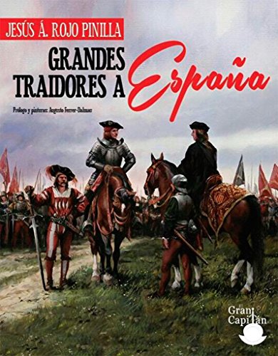 Imagen de archivo de GRANDES TRAIDORES A ESPAA a la venta por KALAMO LIBROS, S.L.