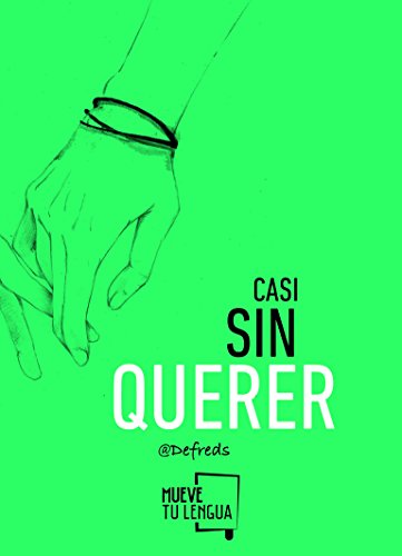 Stock image for Casi sin querer for sale by WorldofBooks