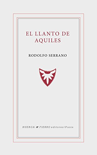 Beispielbild fr EL LLANTO DE AQUILES zum Verkauf von KALAMO LIBROS, S.L.