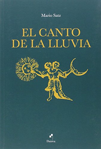 Imagen de archivo de EL CANTO DE LA LLUVIA a la venta por KALAMO LIBROS, S.L.