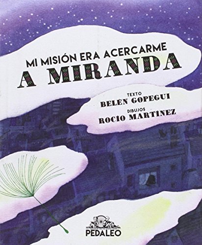 Stock image for MI MISIN ERA ACERCARME A MIRANDA for sale by Hilando Libros