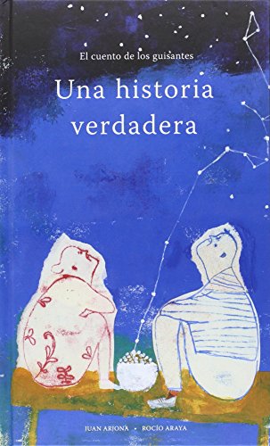 Imagen de archivo de EL CUENTO DE LOS GUISANTES: UNA HISTORIA VERDADERA a la venta por KALAMO LIBROS, S.L.