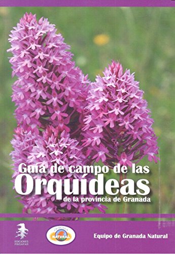 Stock image for Gua de campo de las orqudeas de la provincia de Granada for sale by AG Library