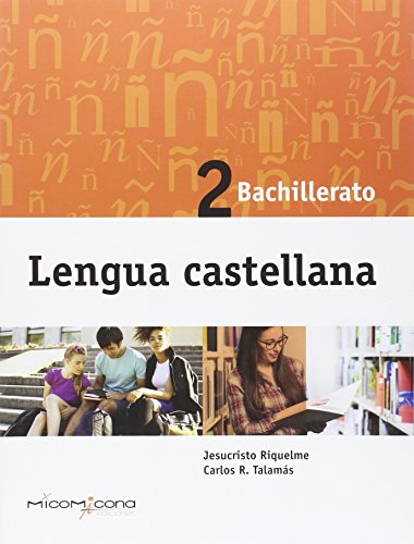 Imagen de archivo de LENGUA CASTELLANA 2 BACH 2016 a la venta por Zilis Select Books