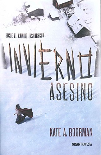 Beispielbild fr Invierno Asesino : Sigue el Camino Insurrecto zum Verkauf von Hamelyn