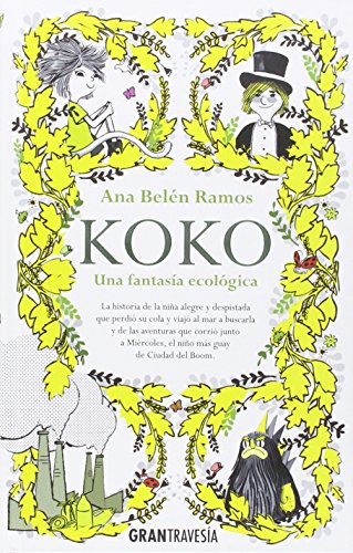 9788494411076: Koko : una fantasa ecolgica