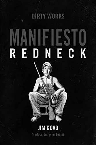 Imagen de archivo de MANIFIESTO REDNECK a la venta por KALAMO LIBROS, S.L.