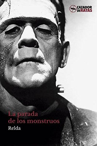 9788494415340: La parada de los monstruos (Capote) (Spanish Edition)
