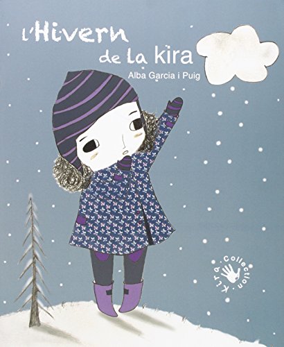 9788494416668: L'hivern De La Kira (KIRA COLECCION)
