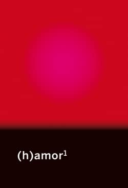 Stock image for (H)AMOR for sale by Zilis Select Books