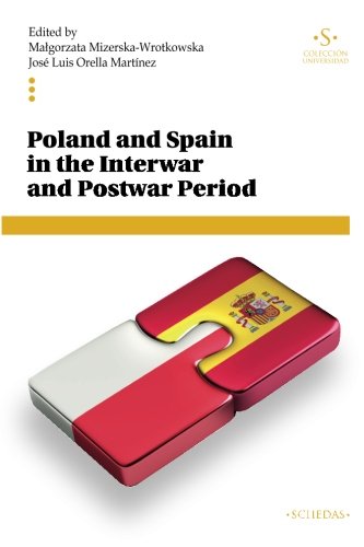 Stock image for Poland and Spain in the Interwar and Postwar Period: Volume 5 (Coleccin Universidad) for sale by Revaluation Books