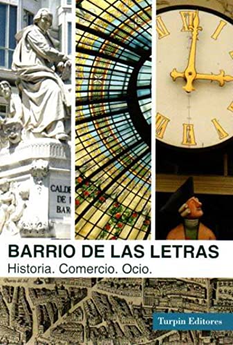 Imagen de archivo de Barrio de las Letras : historia, comercio, ocio a la venta por Revaluation Books