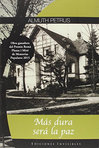 Imagen de archivo de Ms dura ser la paz a la venta por AG Library