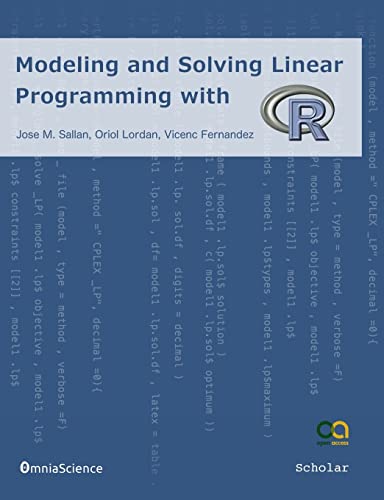 9788494422935: Modeling and Solving Linear Programming with R