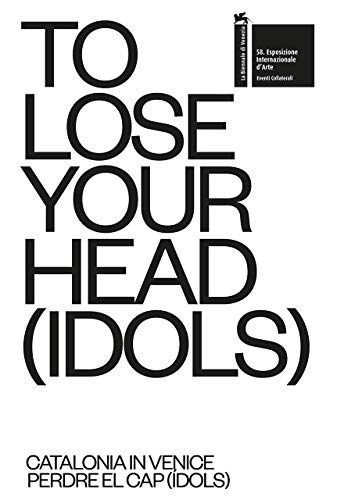 Stock image for TO LOSE YOUR HEAD (IDOLS) for sale by Blackwell's