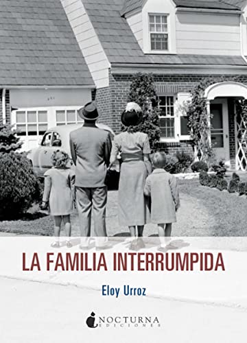 Stock image for La familia interrumpida: 26 (Noches Blancas) for sale by Pepe Store Books