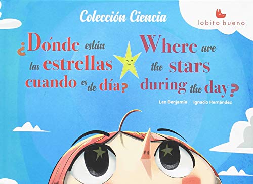 Beispielbild fr Dnde estn las estrellas cundo es de da? (Coleccin Ciencia, Band 1) zum Verkauf von medimops