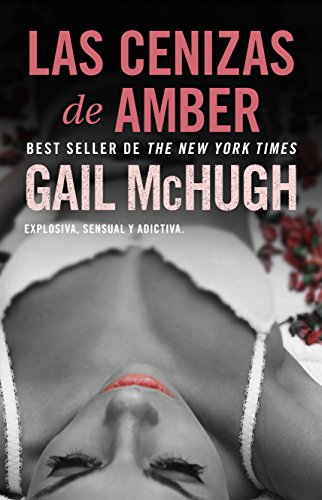 Las cenizas de Amber (Spanish Edition) - McHugh, Gail