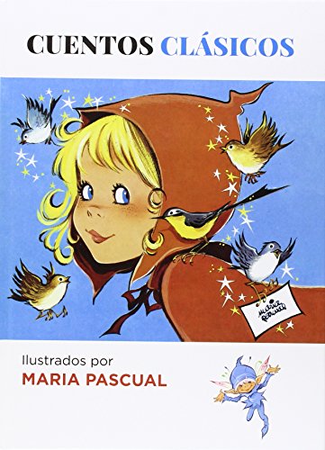 9788494426872: Cuentos Clsicos De Mara Pascual (FICCIN INFANTIL) - 9788494426872: 006 (FICCION- INFANTIL)