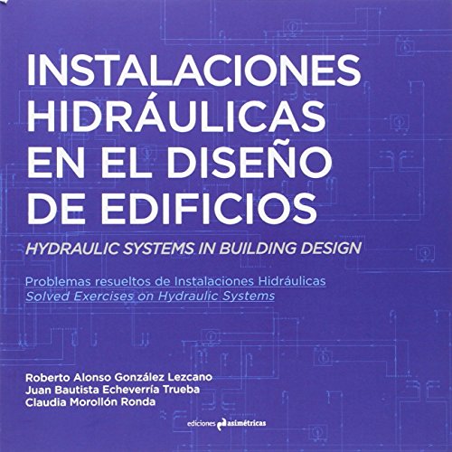 9788494430046: Instalaciones Hidrulicas En El Diseo De Edificios (ARQUITECTURA)