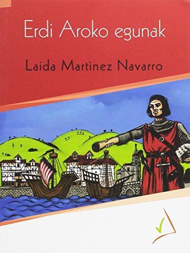 Imagen de archivo de ERDI AROKO EGUNAK a la venta por Agapea Libros