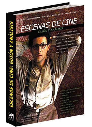 Imagen de archivo de ESCENAS DE CINE: GUIN Y ANLISIS SANGRO COLN, PEDRO / HUERTA FLO a la venta por Iridium_Books