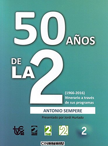 Imagen de archivo de 50 Aos de La 2 a la venta por Agapea Libros