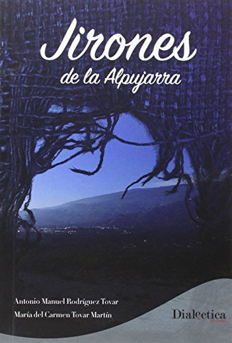 Imagen de archivo de Jirones de la Alpujarra a la venta por AG Library