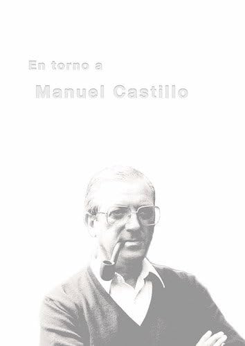 Stock image for En torno a Manuel Castillo (1930-2005) for sale by AG Library