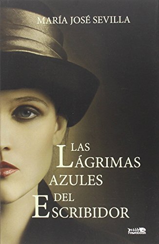 Beispielbild fr Las lgrimas azules del escribidor zum Verkauf von AG Library
