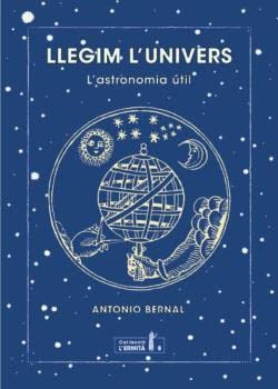 Imagen de archivo de LLEGIM L'UNIVERSL'ASTRONOMIA TIL a la venta por KALAMO LIBROS, S.L.