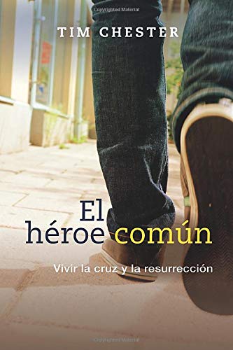 Imagen de archivo de EL HROE COMN VIVIR LA CRUZ Y LA RESURRECCION a la venta por Zilis Select Books