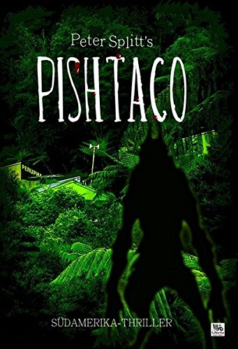 9788494449048: Pishtaco (German Edition)