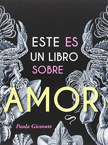 Imagen de archivo de Este es un libro sobre amor (Albor, Band 1) a la venta por medimops