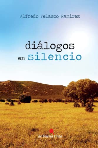 Imagen de archivo de Dilogos en silencio a la venta por Revaluation Books