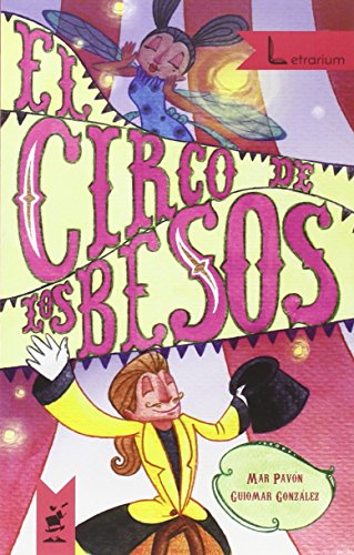 Stock image for El Circo de los Besos for sale by ThriftBooks-Atlanta