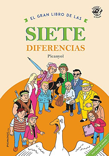 Imagen de archivo de El Gran Libro De Las Siete Diferencias (Picanyol) - El libro juego para encontrar diferencias: 1 (Encuentra las diferencias) - Spanish kids book a la venta por GF Books, Inc.