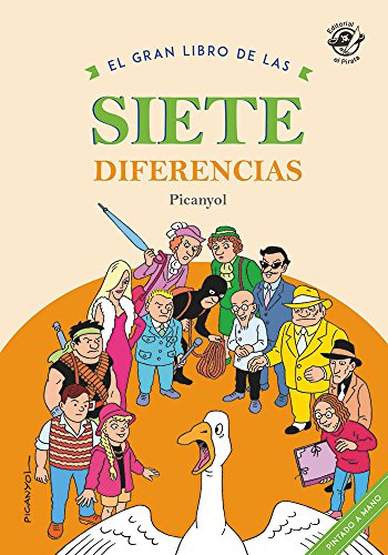 Stock image for El Gran Libro De Las Siete Diferencias (Picanyol) - El libro juego para encontrar diferencias: 1 (Encuentra las diferencias) - Spanish kids book for sale by Books Unplugged