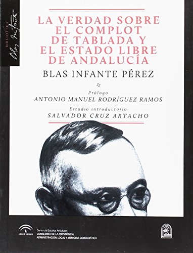 9788494456497: El complot de Tablada y el Estado libre de Andaluca (Biblioteca Blas Infante)