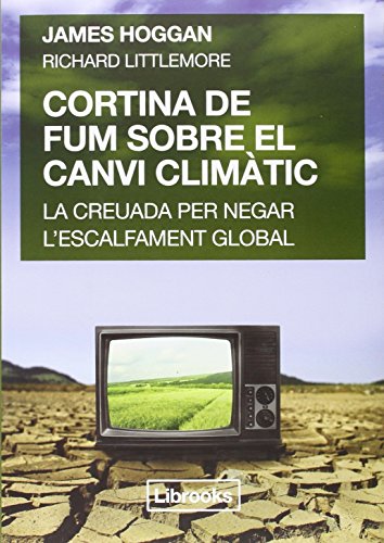 Stock image for Cortina de fum sobre el canvi climtic for sale by AG Library