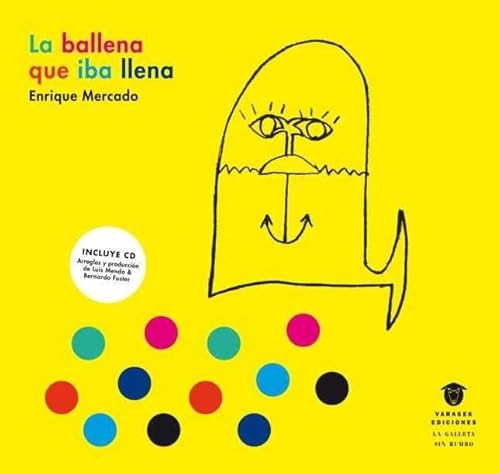 Imagen de archivo de LA BALLENA QUE IBA LLENA (LIBRO + CD) a la venta por KALAMO LIBROS, S.L.