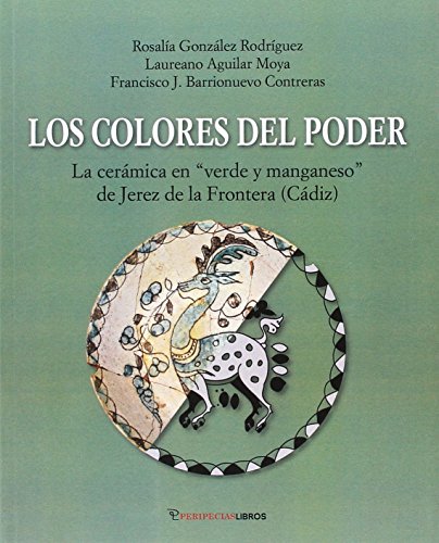 Beispielbild fr LOS COLORES DEL PODER zum Verkauf von Librerias Prometeo y Proteo