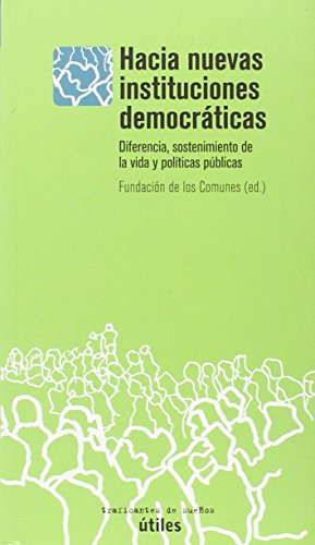 Beispielbild fr HACIA NUEVAS INSTITUCIONES DEMOCRTICAS zum Verkauf von AG Library