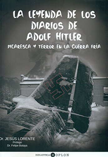 Stock image for La leyenda de los diarios de Adolf Hitler for sale by Agapea Libros