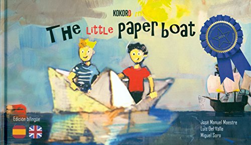 Stock image for THE LITTLE PAPER BOAT (Edicin bilinge ingls-espaol) for sale by KALAMO LIBROS, S.L.