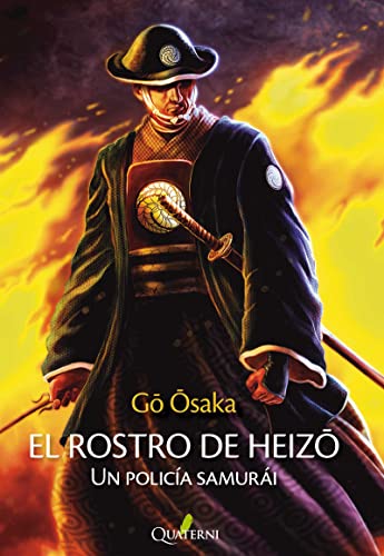 Stock image for EL ROSTRO DE HEIZO: Un polica samuri for sale by KALAMO LIBROS, S.L.
