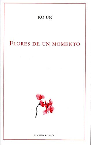 9788494466076: Flores de un momento (Spanish Edition)