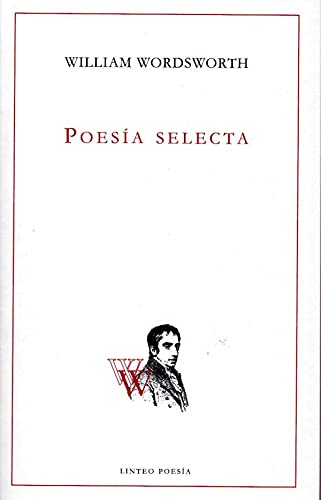 Imagen de archivo de POESA SELECTA (WILLIAM WORDSWORTH) a la venta por Hilando Libros