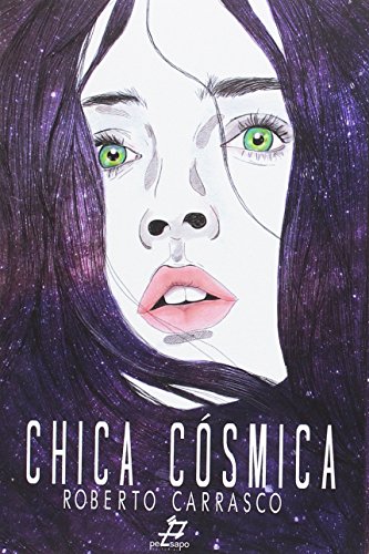 Imagen de archivo de CHICA CSMICA a la venta por Zilis Select Books