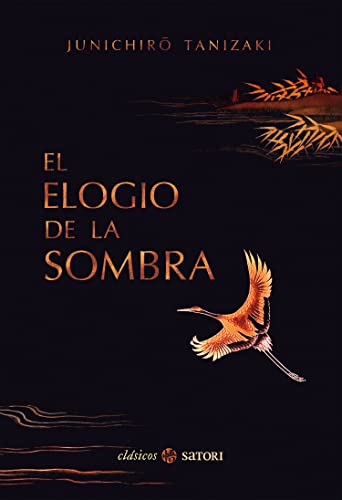 9788494468537: El Elogio De La Sombra (CLASICOS SATORI)